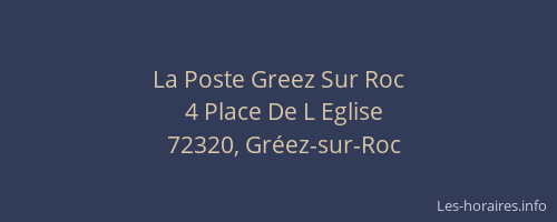 La Poste Greez Sur Roc