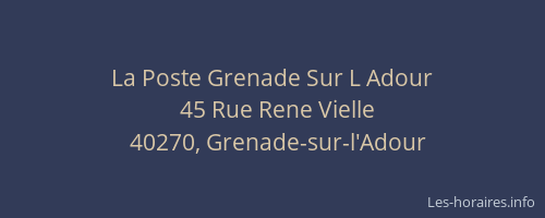 La Poste Grenade Sur L Adour