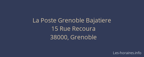 La Poste Grenoble Bajatiere
