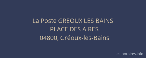 La Poste GREOUX LES BAINS