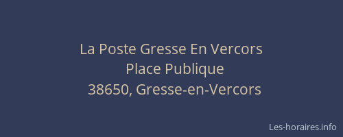 La Poste Gresse En Vercors