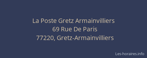 La Poste Gretz Armainvilliers