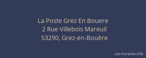 La Poste Grez En Bouere
