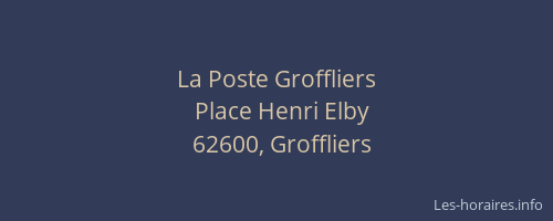 La Poste Groffliers