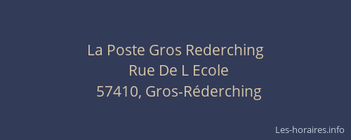 La Poste Gros Rederching