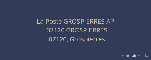 La Poste GROSPIERRES AP