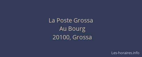 La Poste Grossa