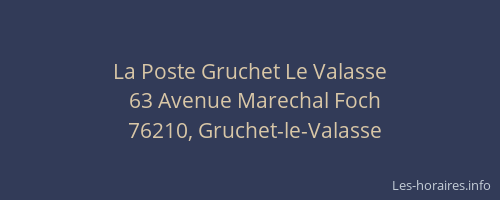 La Poste Gruchet Le Valasse