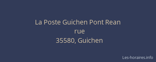La Poste Guichen Pont Rean