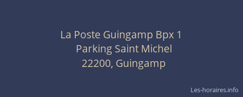 La Poste Guingamp Bpx 1