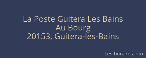 La Poste Guitera Les Bains