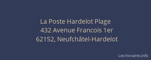 La Poste Hardelot Plage