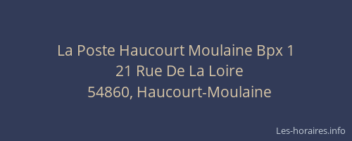 La Poste Haucourt Moulaine Bpx 1