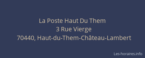 La Poste Haut Du Them
