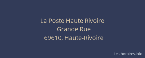 La Poste Haute Rivoire