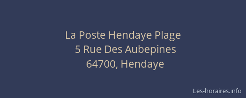 La Poste Hendaye Plage