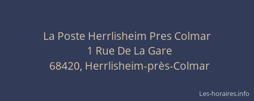 La Poste Herrlisheim Pres Colmar
