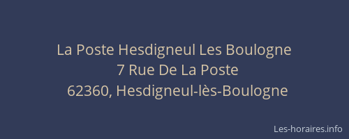 La Poste Hesdigneul Les Boulogne