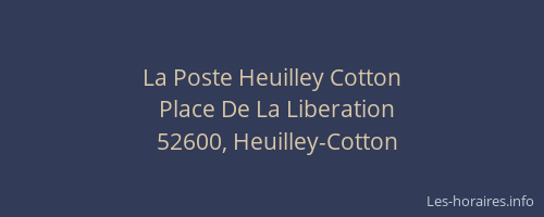 La Poste Heuilley Cotton