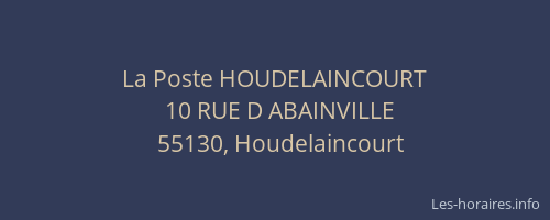La Poste HOUDELAINCOURT