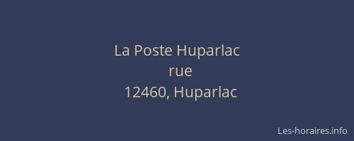 La Poste Huparlac