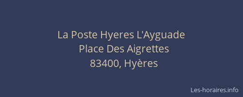 La Poste Hyeres L'Ayguade