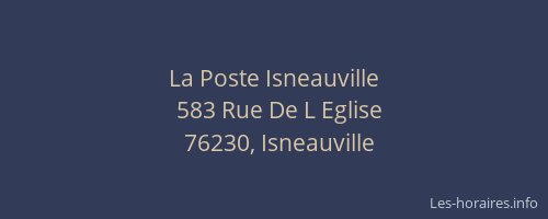 La Poste Isneauville