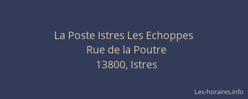 La Poste Istres Les Echoppes