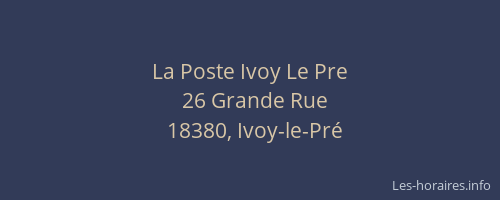 La Poste Ivoy Le Pre