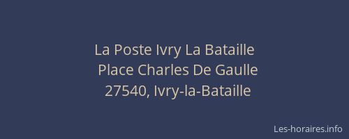 La Poste Ivry La Bataille