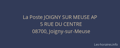 La Poste JOIGNY SUR MEUSE AP