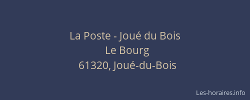 La Poste - Jou&eacute; du Bois