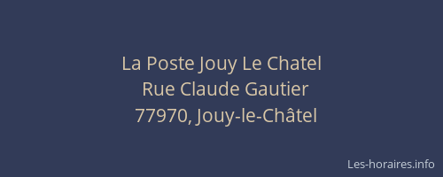 La Poste Jouy Le Chatel
