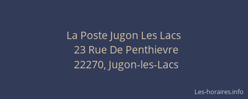 La Poste Jugon Les Lacs