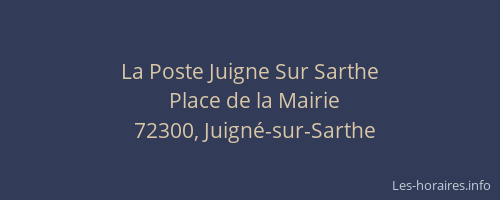La Poste Juigne Sur Sarthe