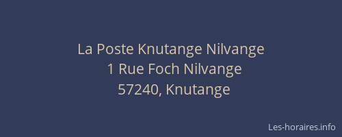 La Poste Knutange Nilvange