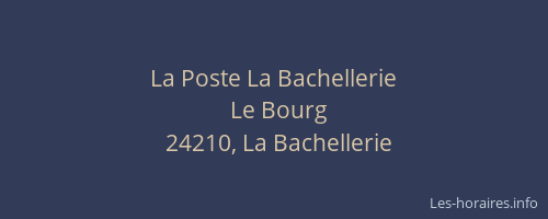 La Poste La Bachellerie