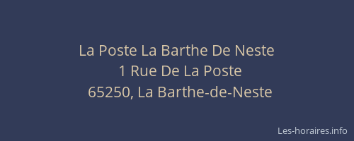 La Poste La Barthe De Neste