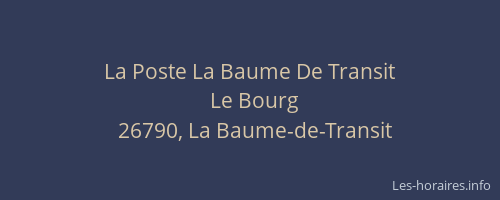 La Poste La Baume De Transit