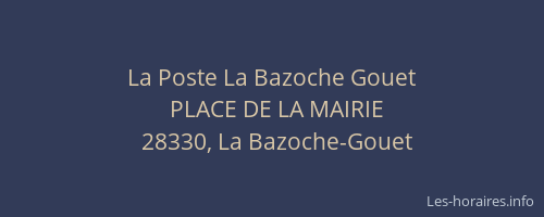 La Poste La Bazoche Gouet