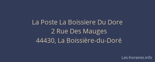 La Poste La Boissiere Du Dore