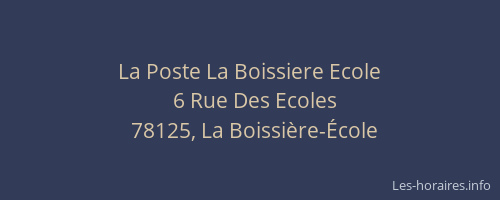 La Poste La Boissiere Ecole