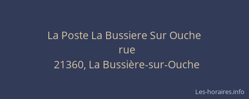 La Poste La Bussiere Sur Ouche