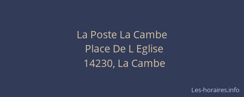 La Poste La Cambe
