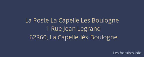 La Poste La Capelle Les Boulogne
