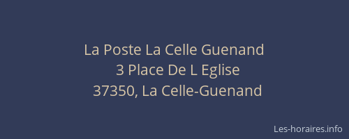La Poste La Celle Guenand
