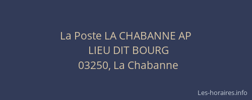 La Poste LA CHABANNE AP
