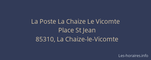 La Poste La Chaize Le Vicomte