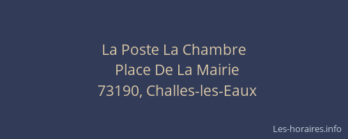La Poste La Chambre