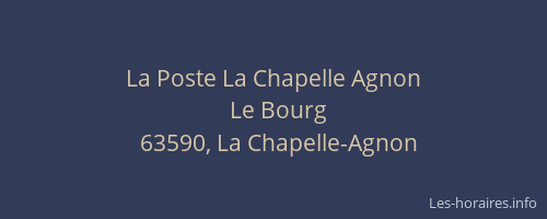 La Poste La Chapelle Agnon